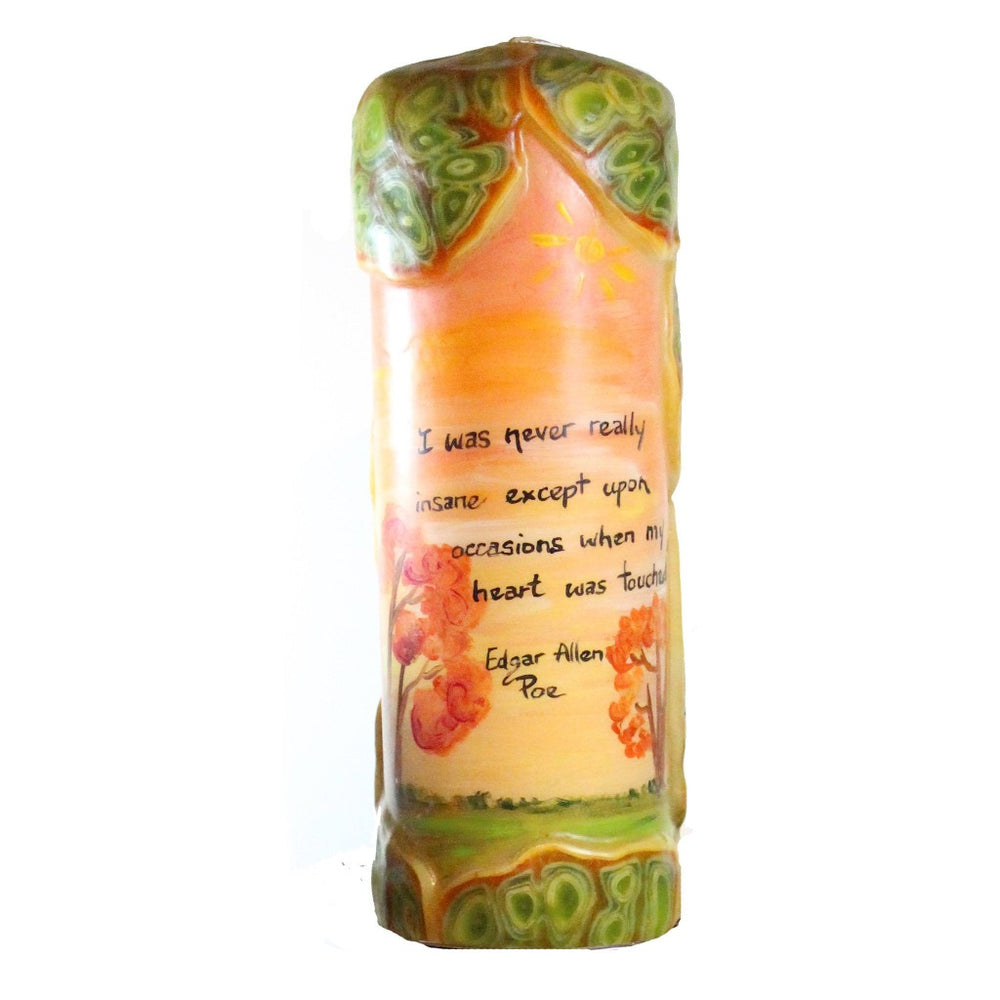 Quote Pillar Candle - "I was never really insane except upon occasions when my heart was touched" Edgar Allen Poe
